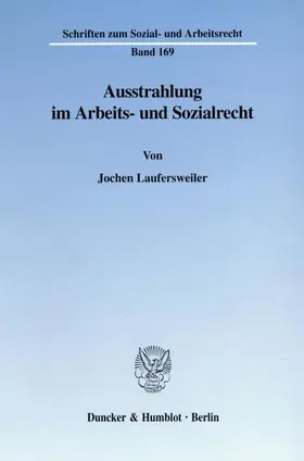Laufersweiler |  Ausstrahlung im Arbeits- und Sozialrecht. | Buch |  Sack Fachmedien