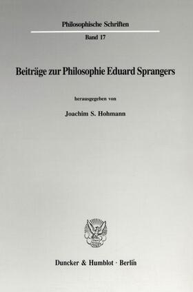 Hohmann |  Beiträge zur Philosophie Eduard Sprangers. | Buch |  Sack Fachmedien