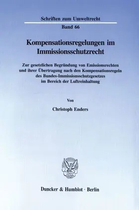 Enders | Kompensationsregelungen im Immissionsschutzrecht. | Buch | 978-3-428-08541-5 | www.sack.de