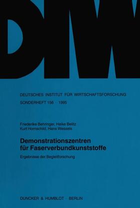 Behringer / Belitz / Hornschild | Demonstrationszentren für Faserverbundkunststoffe. | Buch | 978-3-428-08577-4 | sack.de