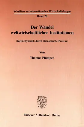 Plümper |  Der Wandel weltwirtschaftlicher Institutionen. | Buch |  Sack Fachmedien