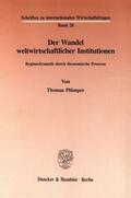 Plümper |  Der Wandel weltwirtschaftlicher Institutionen. | Buch |  Sack Fachmedien