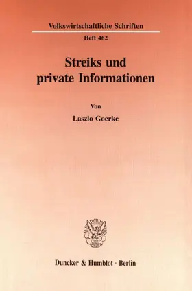 Goerke |  Streiks und private Informationen. | Buch |  Sack Fachmedien