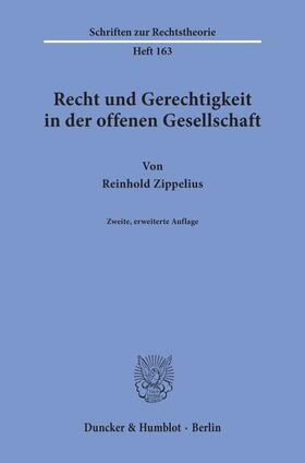 Zippelius |  Recht und Gerechtigkeit in der offenen Gesellschaft. | Buch |  Sack Fachmedien