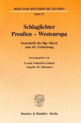 Fuhrich-Grubert / Johansen | Schlaglichter Preußen - Westeuropa. | Buch | 978-3-428-08672-6 | sack.de