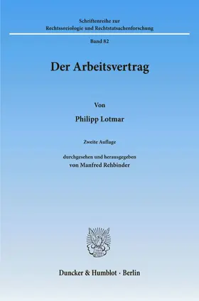 Lotmar / Rehbinder |  Der Arbeitsvertrag. | Buch |  Sack Fachmedien