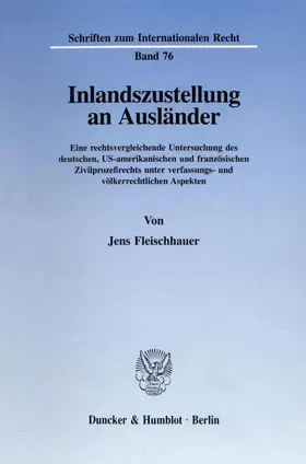 Fleischhauer | Inlandszustellung an Ausländer. | Buch | 978-3-428-08680-1 | sack.de