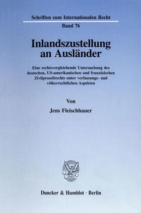 Fleischhauer | Inlandszustellung an Ausländer. | Buch | sack.de