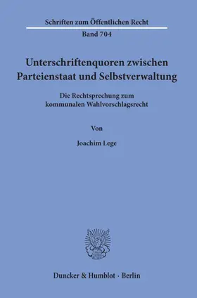 Lege |  Unterschriftenquoren zwischen Parteienstaat und Selbstverwaltung. | Buch |  Sack Fachmedien