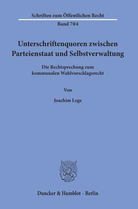 Lege | Unterschriftenquoren zwischen Parteienstaat und Selbstverwaltung. | Buch | 978-3-428-08694-8 | sack.de