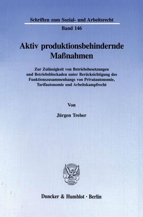 Treber | Aktiv produktionsbehindernde Maßnahmen. | Buch | 978-3-428-08698-6 | sack.de