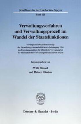 Blümel / Pitschas |  Verwaltungsverfahren und Verwaltungsprozeß im Wandel der Staatsfunktionen. | Buch |  Sack Fachmedien