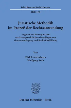 Looschelders / Roth |  Juristische Methodik im Prozeß der Rechtsanwendung. | Buch |  Sack Fachmedien