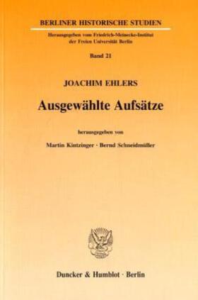 Kintzinger / Schneidmüller / Ehlers | Ausgewählte Aufsätze | Buch | 978-3-428-08741-9 | www.sack.de