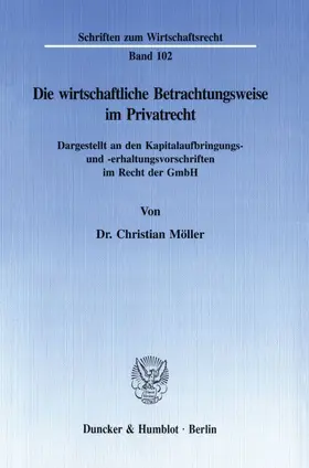 Möller |  Die wirtschaftliche Betrachtungsweise im Privatrecht. | Buch |  Sack Fachmedien