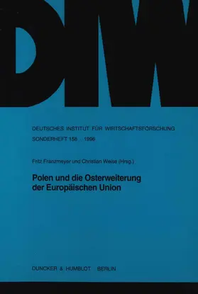 Franzmeyer / Weise |  Polen und die Osterweiterung der Europäischen Union. | Buch |  Sack Fachmedien