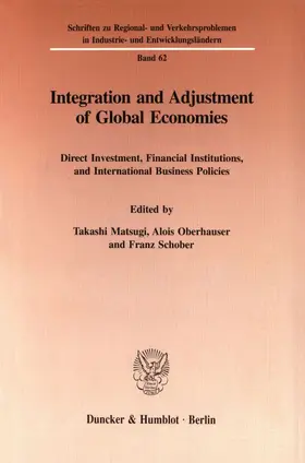 Matsugi / Oberhauser / Schober |  Integration and Adjustment of Global Economies. | Buch |  Sack Fachmedien