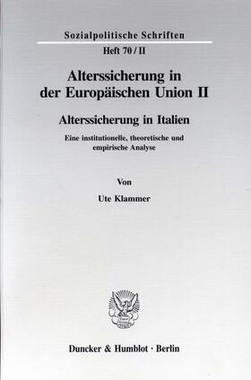 Klammer / Döring / Hauser | Alterssicherung in der Europäischen Union 2 | Buch | 978-3-428-08789-1 | sack.de