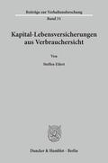 Eifert |  Kapital-Lebensversicherungen aus Verbrauchersicht. | Buch |  Sack Fachmedien