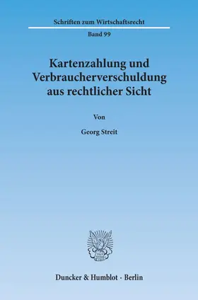 Streit |  Kartenzahlung und Verbraucherverschuldung aus rechtlicher Sicht. | Buch |  Sack Fachmedien