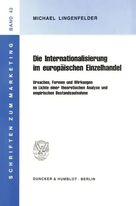 Lingenfelder |  Die Internationalisierung im europäischen Einzelhandel. | Buch |  Sack Fachmedien