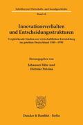 Bähr / Petzina |  Innovationsverhalten und Entscheidungsstrukturen. | Buch |  Sack Fachmedien