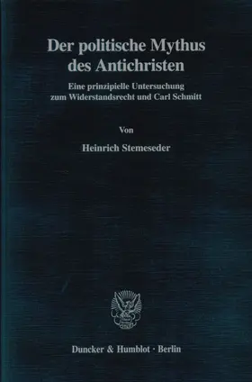 Stemeseder |  Der politische Mythus des Antichristen. | Buch |  Sack Fachmedien