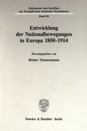 Timmermann |  Entwicklung der Nationalbewegungen in Europa 1850-1914. | Buch |  Sack Fachmedien