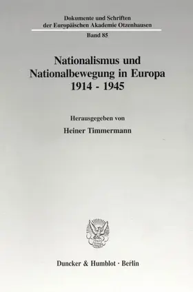 Timmermann |  Nationalismus und Nationalbewegung in Europa 1914 - 1945. | Buch |  Sack Fachmedien