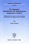 Michael |  Der allgemeine Gleichheitssatz als Methodennorm komparativer Systeme | Buch |  Sack Fachmedien