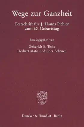 Tichy / Matis / Scheuch |  Wege zur Ganzheit. | Buch |  Sack Fachmedien
