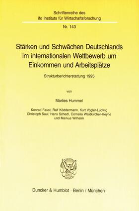 Hummel / Faust / Köddermann |  Stärken und Schwächen Deutschlands im internationalen Wettbewerb um Einkommen und Arbeitsplätze. | Buch |  Sack Fachmedien
