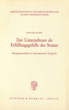 Halldorn | Der Unternehmer als Erfüllungsgehilfe des Staates | Buch | 978-3-428-09053-2 | sack.de