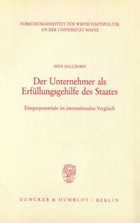 Halldorn |  Der Unternehmer als Erfüllungsgehilfe des Staates | Buch |  Sack Fachmedien