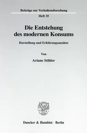 Stihler |  Die Entstehung des modernen Konsums. | Buch |  Sack Fachmedien