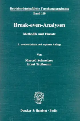 Schweitzer / Troßmann | Break-even-Analysen. | Buch | 978-3-428-09088-4 | www.sack.de