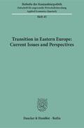  Transition in Eastern Europe: Current Issues and Perspectives. | Buch |  Sack Fachmedien