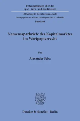 Seitz |  Namenssparbriefe des Kapitalmarktes im Wertpapierrecht. | Buch |  Sack Fachmedien