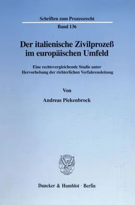 Piekenbrock |  Der italienische Zivilprozeß im europäischen Umfeld. | Buch |  Sack Fachmedien