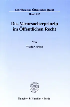 Frenz |  Das Verursacherprinzip im Öffentlichen Recht | Buch |  Sack Fachmedien