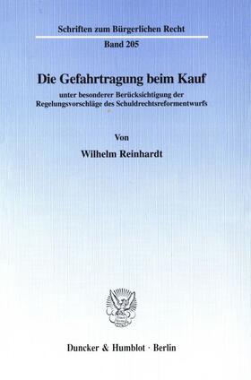 Reinhardt | Die Gefahrtragung beim Kauf | Buch | 978-3-428-09170-6 | sack.de