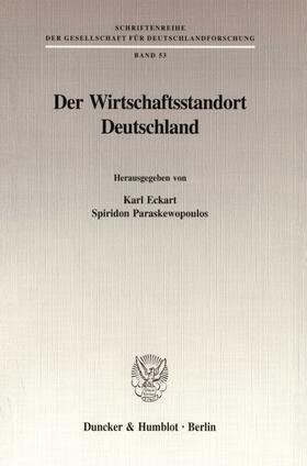 Eckart / Paraskewopoulos | Der Wirtschaftsstandort Deutschland | Buch | 978-3-428-09178-2 | sack.de