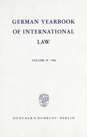 Hofmann / Delbrück / Zimmermann | German Yearbook of International Law / Jahrbuch für Internationales Recht. | Buch | 978-3-428-09179-9 | sack.de