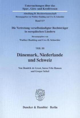 Groot / Hadding / Hansen | Dänemark, Niederlande und Schweiz. | Buch | 978-3-428-09181-2 | sack.de