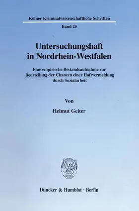 Geiter |  Untersuchungshaft in Nordrhein-Westfalen. | Buch |  Sack Fachmedien