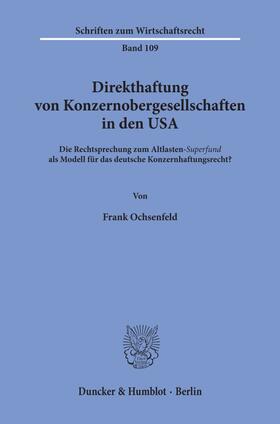 Ochsenfeld | Direkthaftung von Konzernobergesellschaften in den USA. | Buch | 978-3-428-09188-1 | sack.de