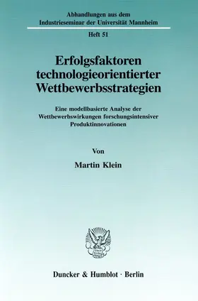 Klein |  Erfolgsfaktoren technologieorientierter Wettbewerbsstrategien. | Buch |  Sack Fachmedien