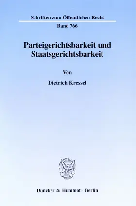 Kressel |  Parteigerichtsbarkeit und Staatsgerichtsbarkeit. | Buch |  Sack Fachmedien