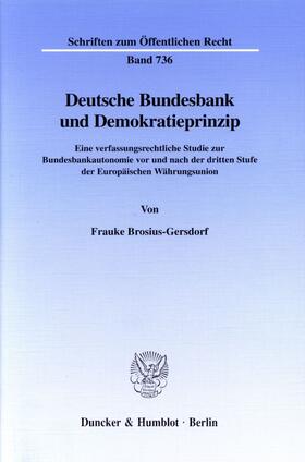 Brosius-Gersdorf |  Deutsche Bundesbank und Demokratieprinzip | Buch |  Sack Fachmedien