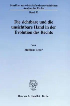 Leder | Die sichtbare und die unsichtbare Hand in der Evolution des Rechts. | Buch | 978-3-428-09220-8 | www.sack.de